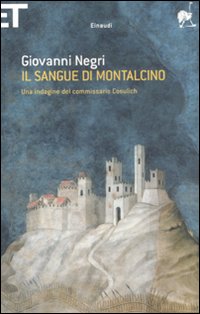 Sangue_Di_Montalcino_Una_Indagine_Del_Commissario_-Negri_Giovanni