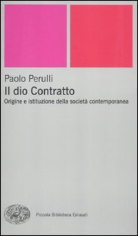 Dio Contratto di Perulli Paolo - Libro Dio Contratto di Perulli Paolo - Libro