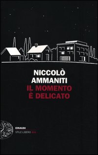 Momento E` Delicato  di Ammaniti Niccolo` - libri