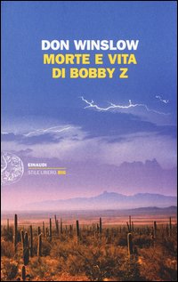 Morte_E_Vita_Di_Bobby_Z_-Winslow_Don