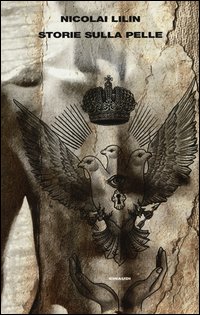 Storie Sulla Pelle  di Lilin Nicolai - libri