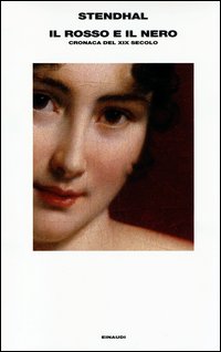 Rosso E Il Nero Cronaca Del Xix Secolo (il) di Stendhal - libri Rosso E Il Nero Cronaca Del Xix Secolo (il) di Stendhal - libri