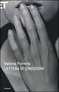 Lettera Di Dimissioni  di Parrella Valeria - libri