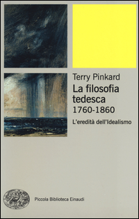 Filosofia_Tedesca_1760-1860_L`eredita`_Dell`idealismo_(la)_-Pinkard_Terry