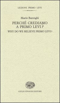 Perche`_Crediamo_A_Primo_Levi?_-Barenghi_Mario