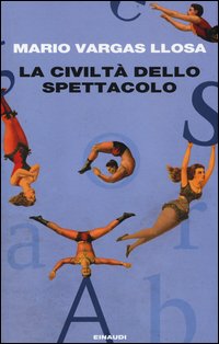 Civilta`_Dello_Spettacolo_(la)_-Vargas_Llosa_Mario