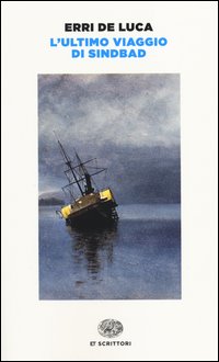 Ultimo Viaggio Di Sindbad (l`) di De Luca Erri - libri Ultimo Viaggio Di Sindbad (l`) di De Luca Erri - libri
