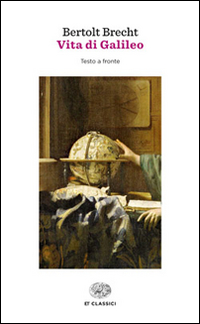 Vita Di Galileo Testo A Fronte  di Brecht Bertolt - Libro