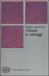 Filosofi_E_I_Selvaggi_i_-Landucci_Sergio