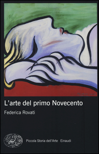 Arte_Del_Primo_Novecento_(l`)_-Rovati_Federica