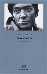 Racconti (i)  di Cortazar Julio - Libro
