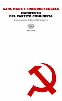 Manifesto Del Partito Comunista (il)  di Marx Karl Engels Friedrich - Libro