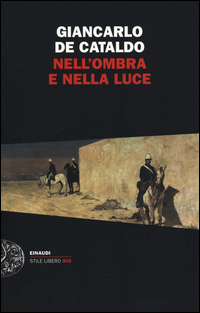 Nell`ombra_E_Nella_Luce_-De_Cataldo_Giancarlo