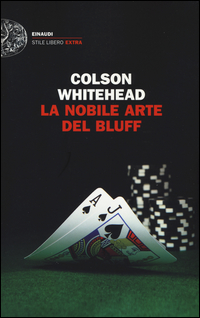 Nobile_Arte_Del_Bluff_(la)_-Whitehead_Colson