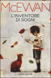 Inventore Di Sogni (l`)  di McEwan Ian - Libro