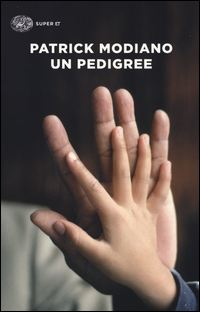 Pedigree (un)  di Modiano Patrick - Libro Pedigree (un)  di Modiano Patrick - Libro