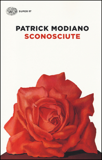 Sconosciute di Modiano Patrick - libri Sconosciute di Modiano Patrick - libri