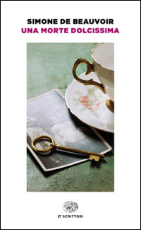 Morte Dolcissima (una) di Beauvoir Simone De - libri Morte Dolcissima (una) di Beauvoir Simone De - libri