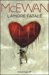 Amore Fatale (l`)  di McEwan Ian - libri