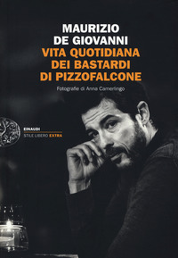 Vita_Quotidiana_Dei_Bastardi_Di_Pizzofalcone_-De_Giovanni_Maurizio