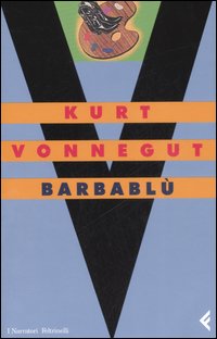 Barbablu` di Vonnegut Kurt - libri Barbablu` di Vonnegut Kurt - libri