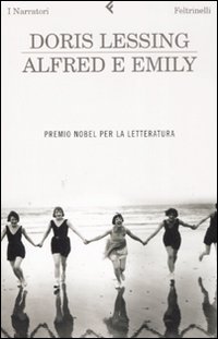 Alfred E Emily di Lessing Doris - Libro Alfred E Emily di Lessing Doris - Libro
