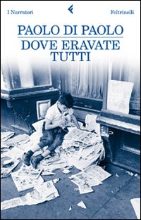 Dove_Eravate_Tutti_-Di_Paolo_Paolo