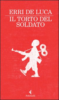 Torto_Del_Soldato_il_-De_Luca_Erri