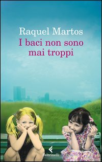 Baci_Non_Sono_Mai_Troppi_-Martos_Raquel