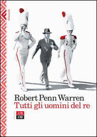 Tutti_Gli_Uomini_Del_Re_-Penn_Warren_Robert