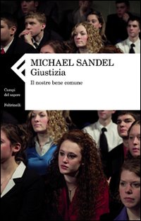 Giustizia_Il_Nostro_Bene_Comune_-Sandel_Michael_J.