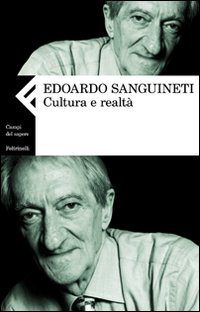 Cultura E Realta`  di Sanguineti Edoardo - Libro