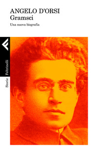 Gramsci._Una_Nuova_Biografia_-D`orsi_Angelo__