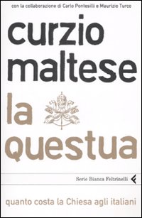 Questua_Quanto_Costa_La_Chiesa_Agli_Italiani_-Maltese_Curzio