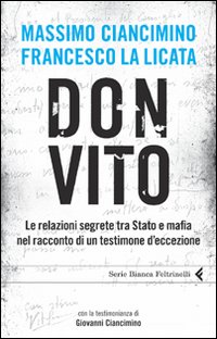 Don_Vito_Relazioni_Segrete_Trastato_E_Mafia_-Ciancimino_Massimo;_La_Licata