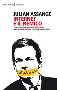 Internet_E%60_Il_Nemico_-Assange_Julian