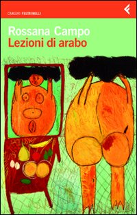 Lezioni Di Arabo  di Campo Rossana - Libro