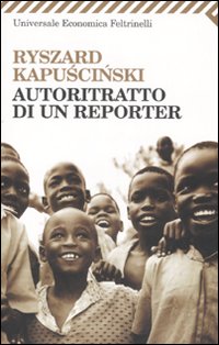 Autoritratto_Di_Un_Reporter_-Kapuscinski_Ryszard