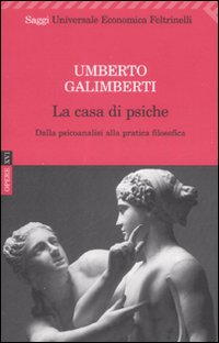 Casa_Di_Psiche_(la)_-Galimberti_Umberto