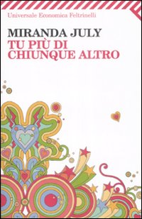 Tu Piu Di Chiunque Altro  di July Miranda - libri