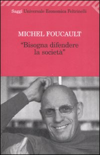 Bisogna_Difendere_La_Societa`_-Foucault_Michel;_Bertani_M._(c