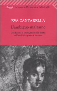 Ambiguo Malanno  di Cantarella Eva - Libro