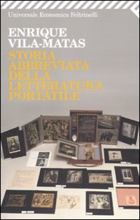 Storia Abbreviata Della Letteratura Portatile di Vila Matas Enrique - libri Storia Abbreviata Della Letteratura Portatile di Vila Matas Enrique - libri