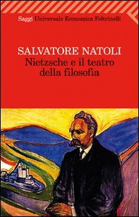 Nietzsche E Il Teatro Della Filosofia di Natoli Salvatore - Libro Nietzsche E Il Teatro Della Filosofia di Natoli Salvatore - Libro