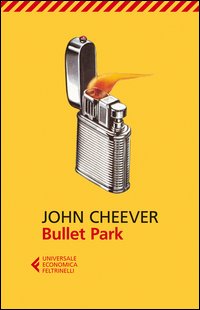 Bullet Park di Cheever John - libri Bullet Park di Cheever John - libri