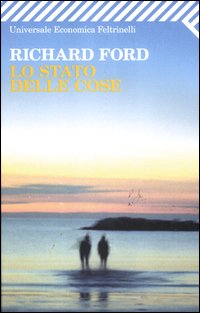 Stato Delle Cose di Ford Richard - libri Stato Delle Cose di Ford Richard - libri