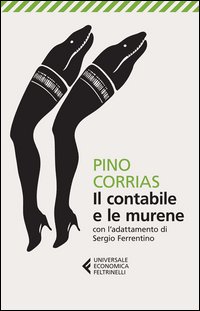 Contabile E Le Murene di Corrias Pino - libri Contabile E Le Murene di Corrias Pino - libri