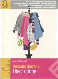 Dieci_Donne_Audiolibro_-Serrano_Marcela