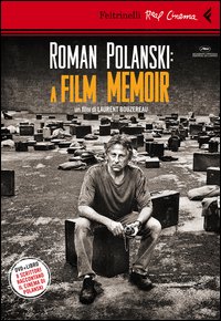 Roman Polanski A Film Memoir + Dvd di Bouzereau Laurent - DVD Roman Polanski A Film Memoir + Dvd di Bouzereau Laurent - DVD
