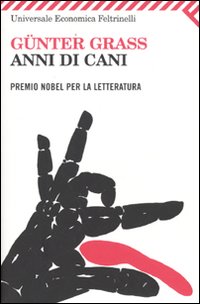 Anni Di Cani di Grass Gunter - libri Anni Di Cani di Grass Gunter - libri